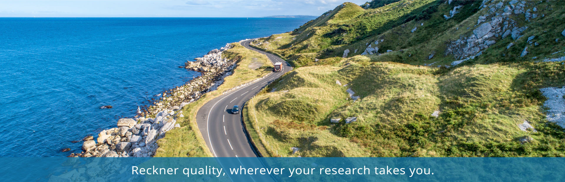 Reckner quality, wherever your research takes you